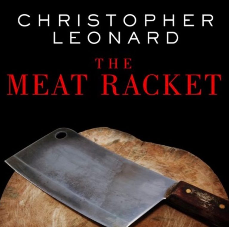 The Meat Racket by Christopher Leonard The Meat Racket by Christopher Leonard